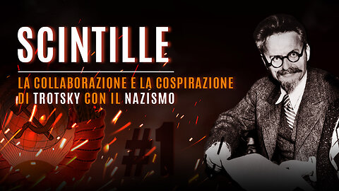 Scintille – La collaborazione di Trotsky con lo stato maggiore nazista tedesco