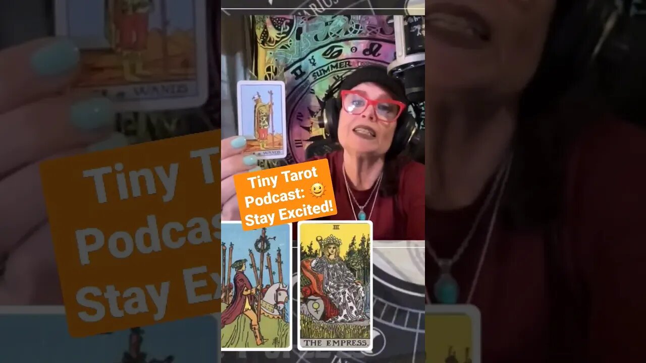 Tiny Tarot Podcast: 🌞 Stay Excited! #lowkeymagickal #tinytarot #dailytarot #abundance