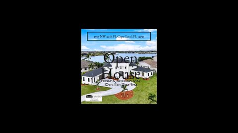 Cape Coral Open House