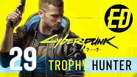 Cyberpunk 2007 Trophy Hunt Platinum PS5 Part 29