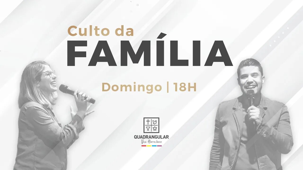 CULTO DA FAMÍLIA - 29/01/2023