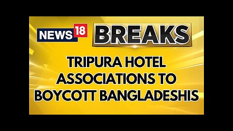 After Kolkata Hospital, Tripura Hotel Associations Decided Not To Provide Any Facility To B'deshis