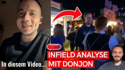 Infield Analyse MIT DONJON! (Verbotenes Geheimwissen FÜR DIE VERFÜHRUNG!)