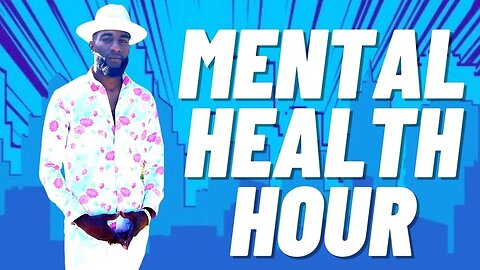 Mental Health hour w/ ROME