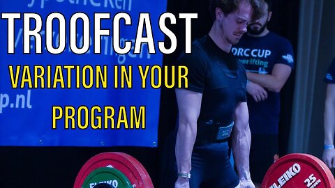 Sunday Morning Troofcast: Variation In Your Program