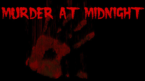 46-11-11 Murder at Midnight (08) Nightmare