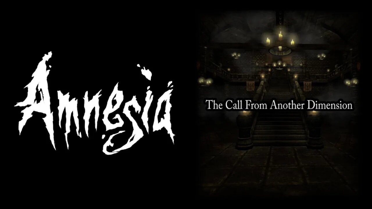 Amnesia: The Call From Another Dimension