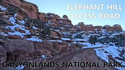 Elephant Hill Access Road [Drive-Through] - Canyonlands National Park