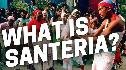 WHAT IS SANTERIA?