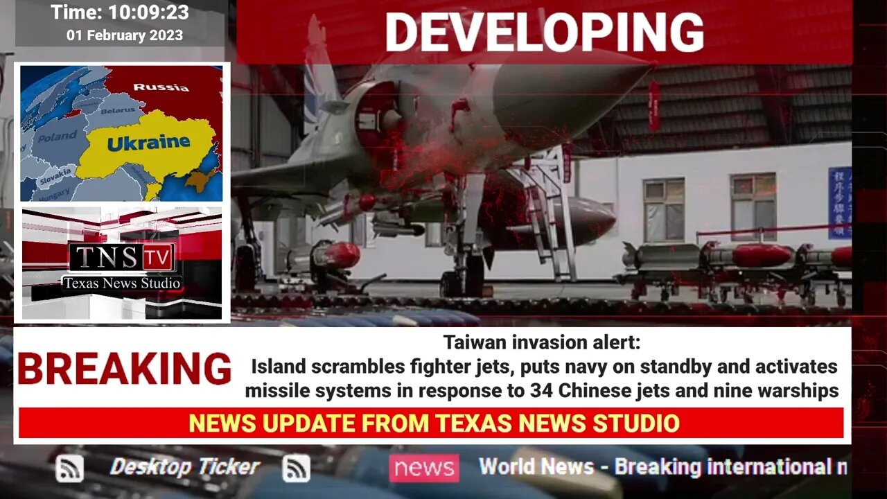 TAIWAN ALERT: Scrambles fighter jets, Navy, Missles in response to 34 Chinese jets /Nine warships