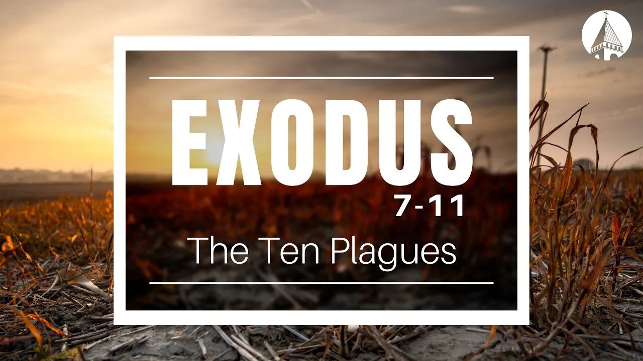 "Exodus: The Ten Plagues" (Exodus 7-11)