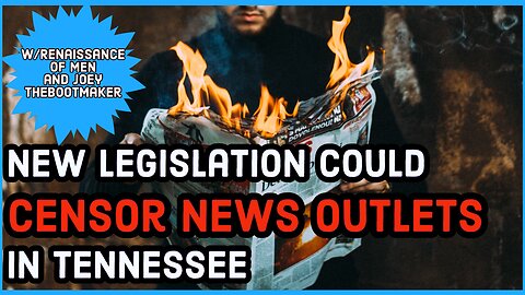 This New Legislation will Censor News Outlets in Tennessee