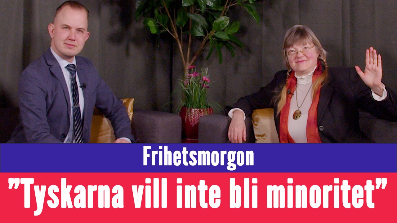 Frihetsmorgon - "Tyskarna vill inte bli minoritet i sitt eget land"