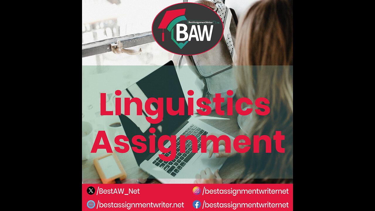 Linguistics Assignment | bestassignmentwriter.net