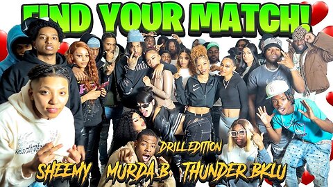 Find your match!12 girls and drill rappers!