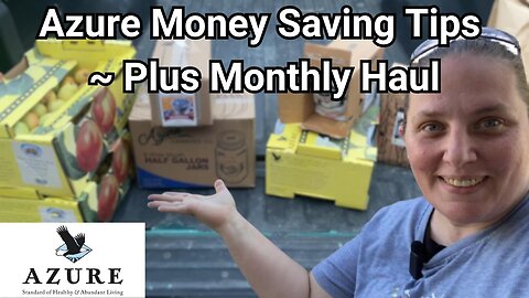 BEST Azure Standard Saving Tips + Our December HAUL!