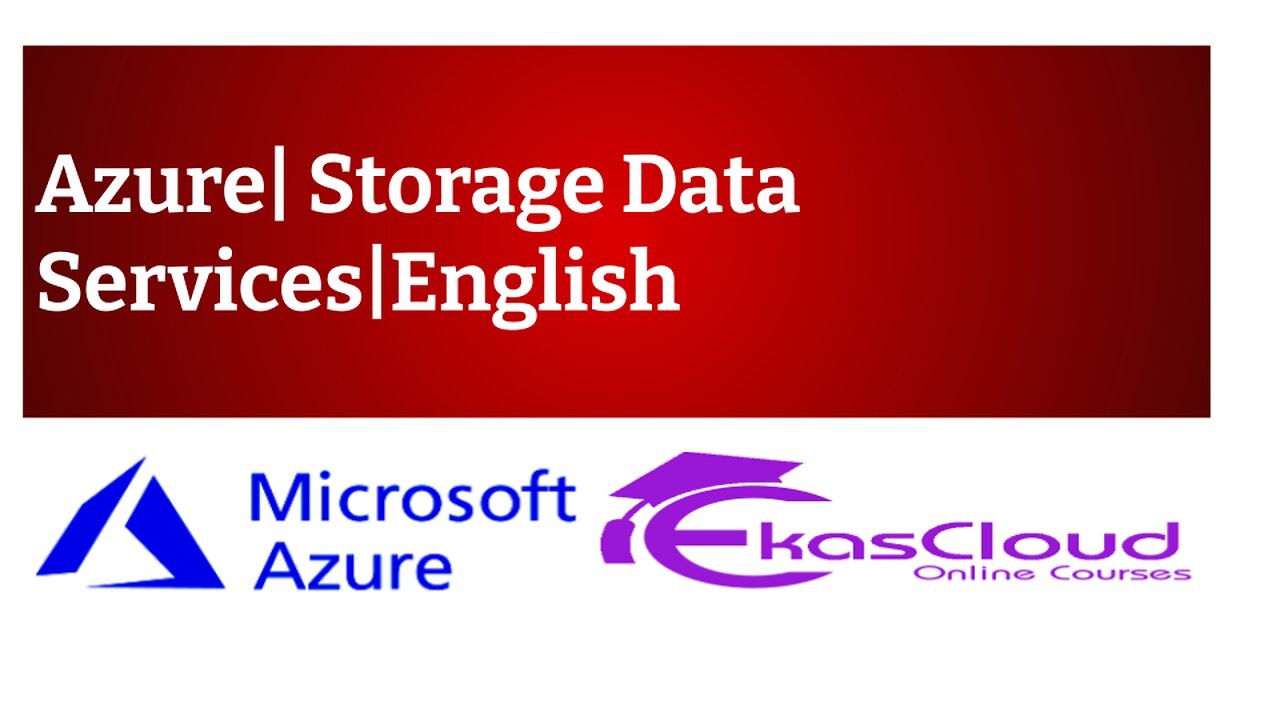 #Azure Storage Data Services|English|Ekascloud