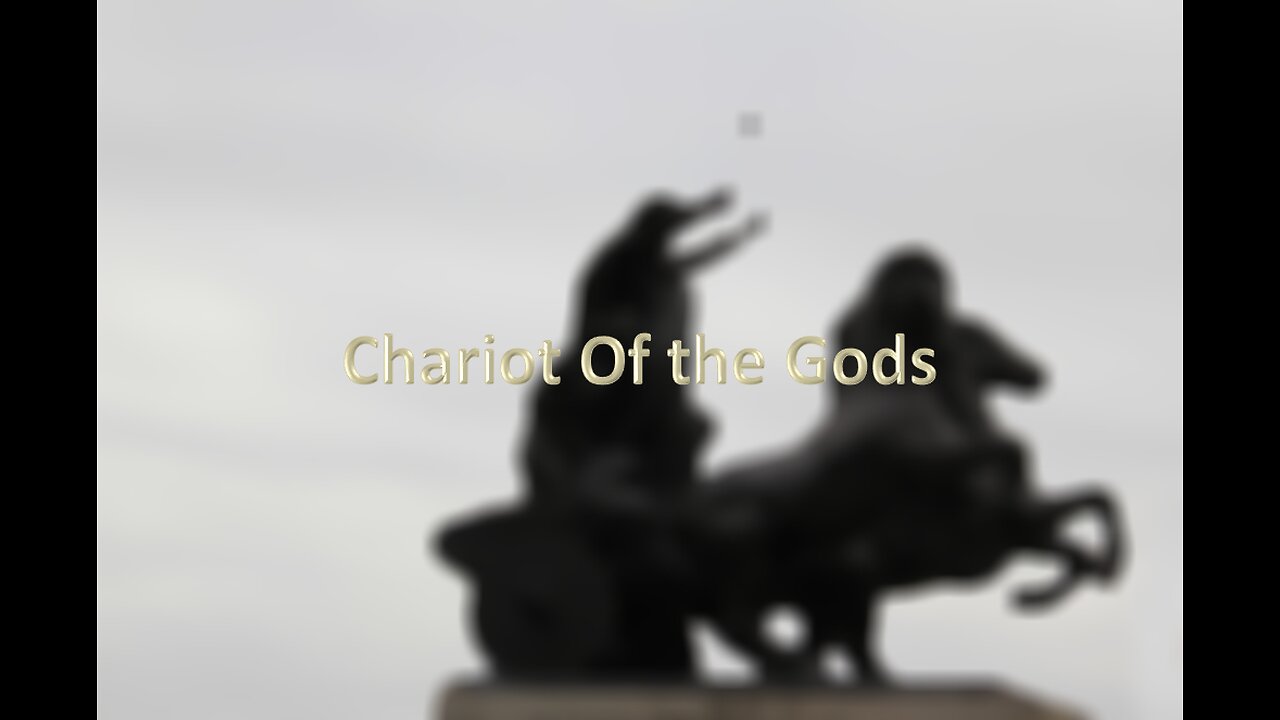 Chariot of the Gods