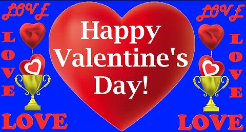 NAT KING COLE - FRANK SINATRA - L.O.V.E - HAPPY VALENTIN'ES DAY -VIDEO CARD - FROM HAPPY BIRTHDAY 3D