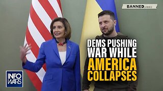 Dems Pushing New World War While US Collapses