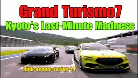 Gran Turismo 7 Kyoto Race Causes Last-Minute Madness (2024)