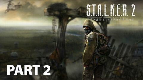 S.T.A.L.K.E.R. 2: Heart Of Chornobyl | Veteran Playthrough | EP. 2