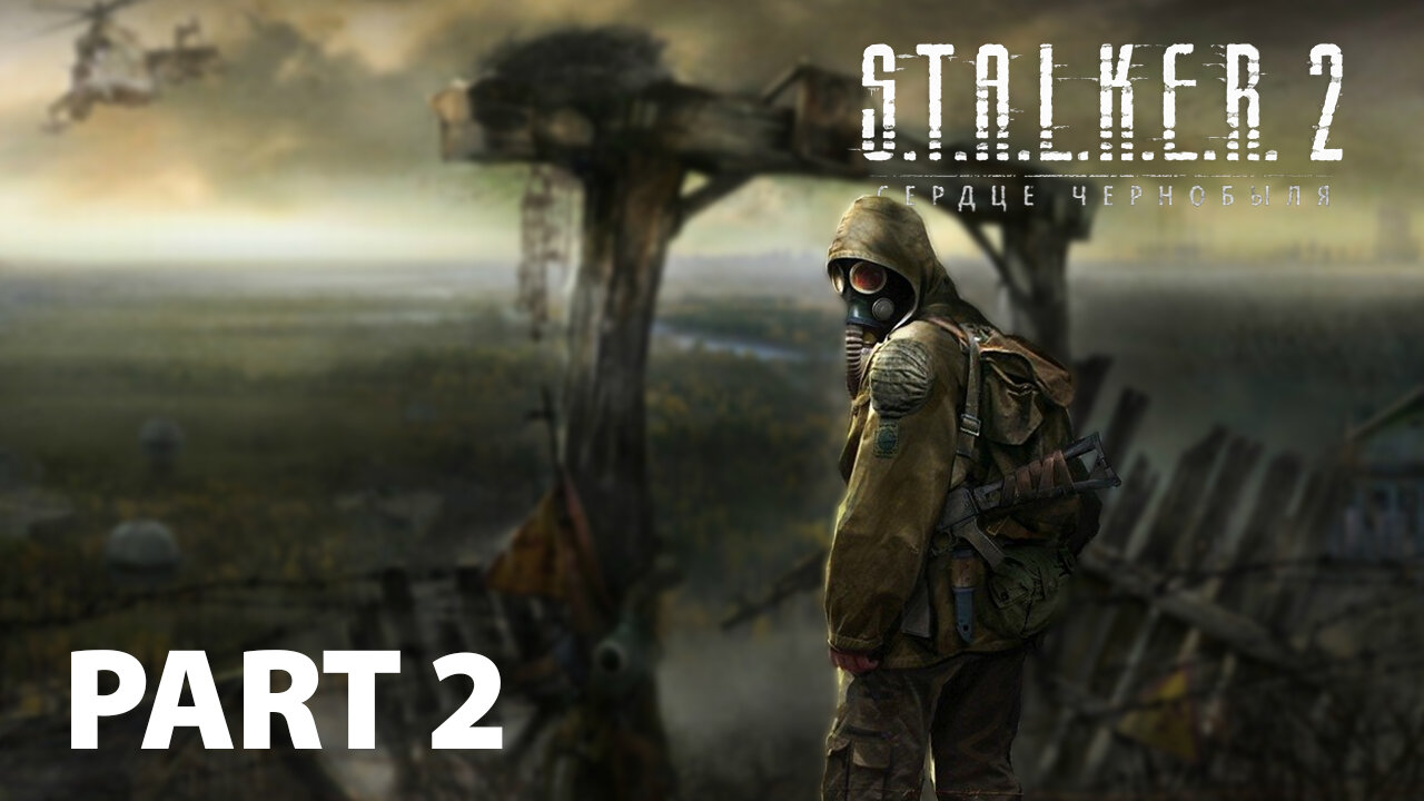 S.T.A.L.K.E.R. 2: Heart Of Chornobyl | Veteran Playthrough | EP. 2