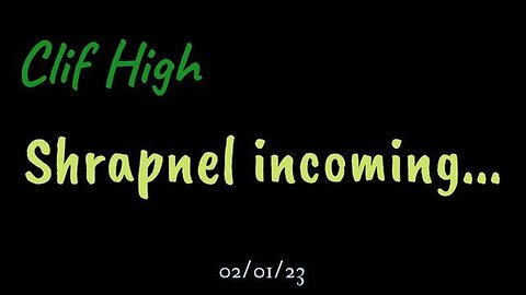CLIF HIGH: SHRAPNEL INCOMING! - TRUMP NEWS