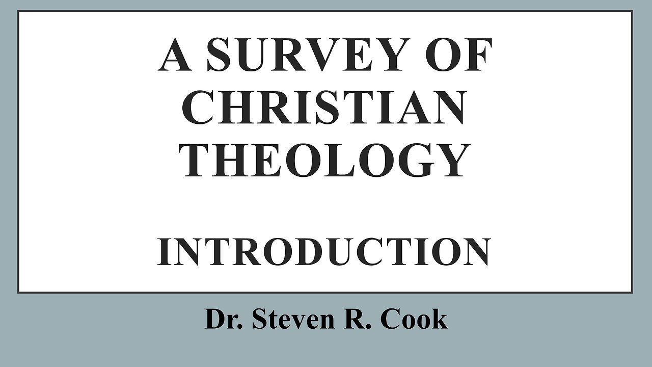 Intro to Survey of Theology