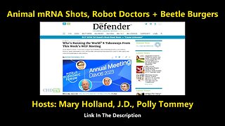 Animal mRNA Shots, Robot Doctors + Beetle Burgers