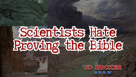 If It Wasn’t in the Bible, Scientists Would Consider a Global Flood Indisputable