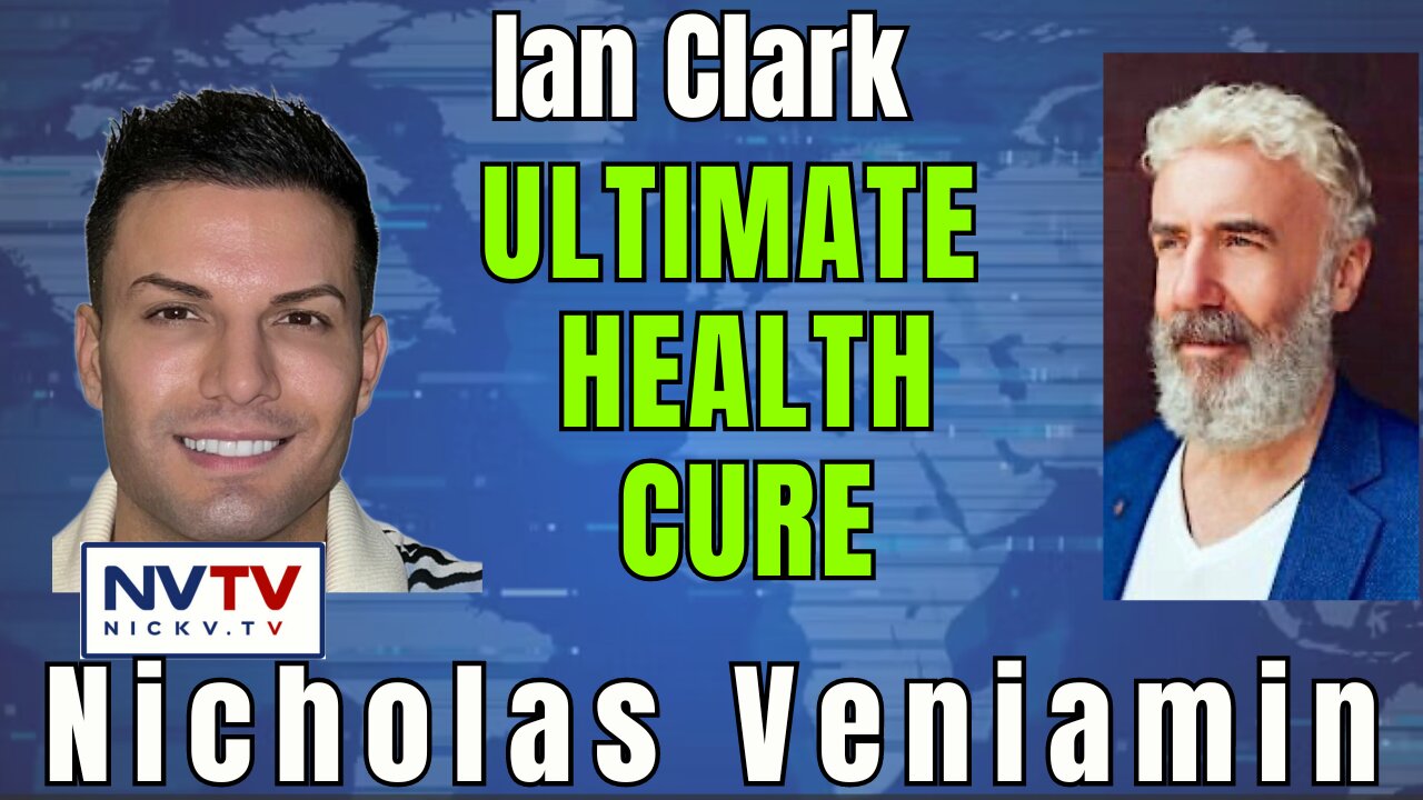 Ian Clark Shares Health Secrets with Nicholas Veniamin