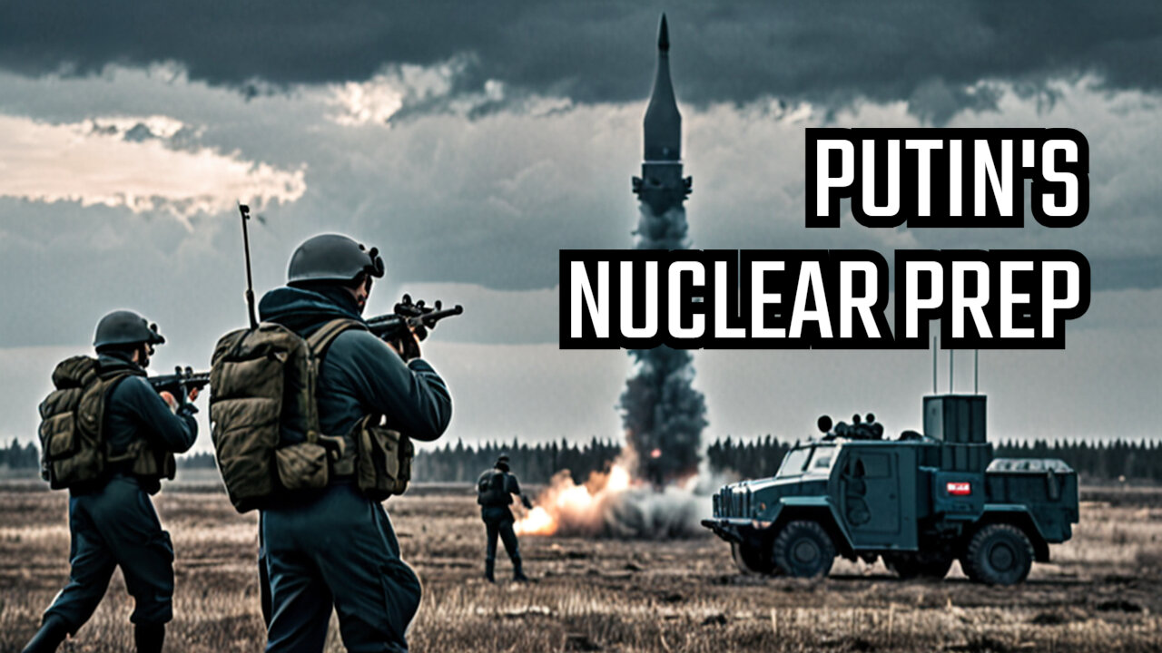 Unveiling Putin's Terrifying Nuclear Warfare Preparations