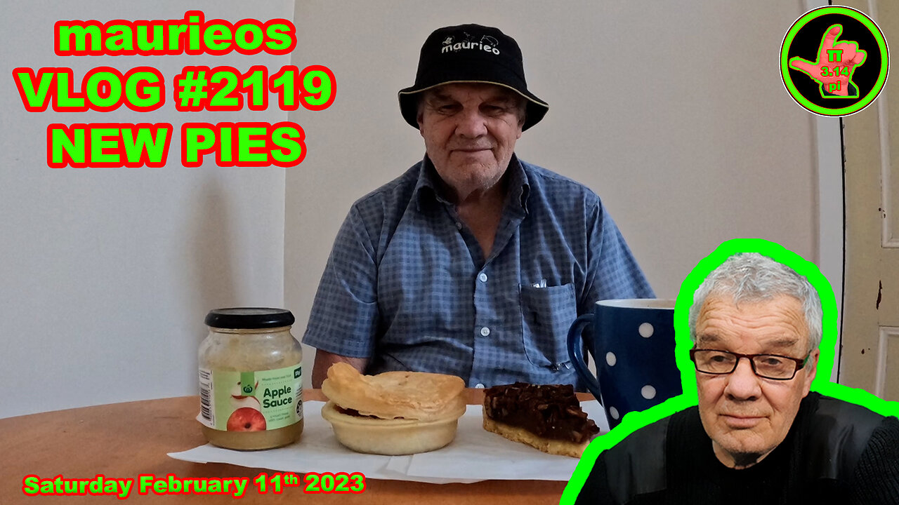 maurieos VLOG #2119 NEW PIES