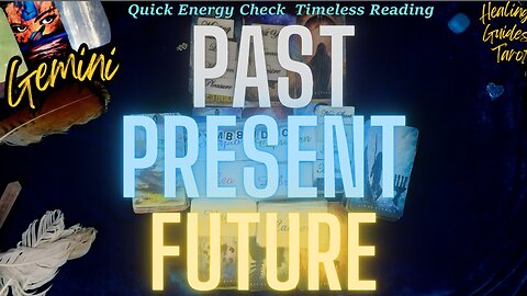 Gemini💥QUICK ENERGY CHECK 💥PAST PRESENT FUTURE💥TIMELESS READING💥Posted 12/2/2024