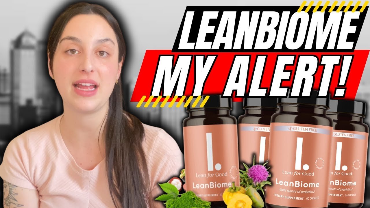 LEANBIOME ((❌MY ALERT!❌)) LeanBiome Reviews - LeanBiome 9-Strain Probiotic - LeanBiome Weight Loss