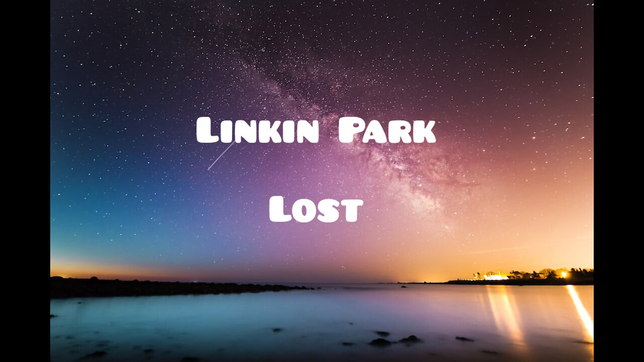 Lost - Linkin Park lyrics