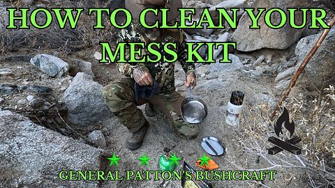 HOW TO CLEAN YOUR MESS KIT IN THE BUSH - NO SOAP