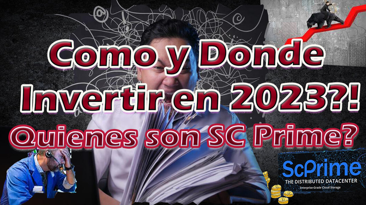 Como y Donde Invertir en 2023?! Quienes son SC Prime?