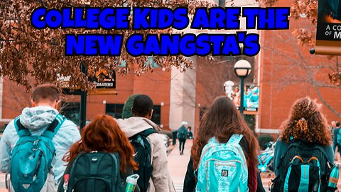 COLLEGE STUDENTS ARE THE NEW GANGSTERS, IT'S GETTING STRANGE IN AMERICA