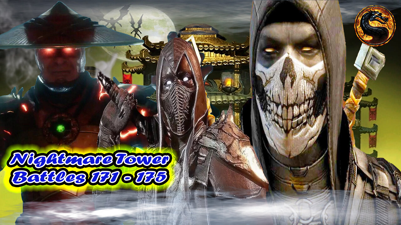 Nightmare Tower Battles 171 - 175 [ Mortal Kombat ]