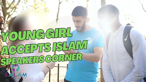 YOUNG GIRL ACCEPTS ISLAM - SPEAKERS CORNER