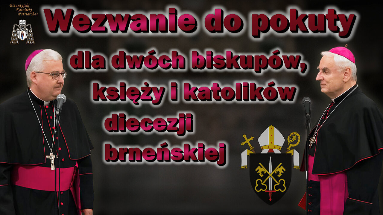 Wezwanie do pokuty dla dwóch biskupów, księży i katolików diecezji brneńskiej