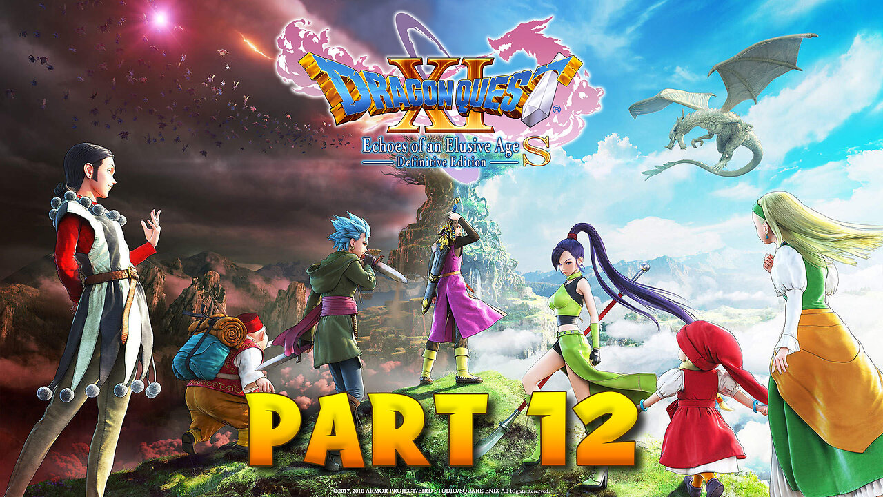 Dragon Quest XI S Part 12 - Gallopolis