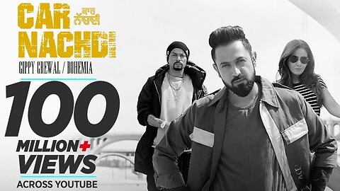 Gippy_Grewal_Feat_Bohemia__7C_Taur__7C_New_Punjabi_Songs__7C_Back_with_Car_Nachdi