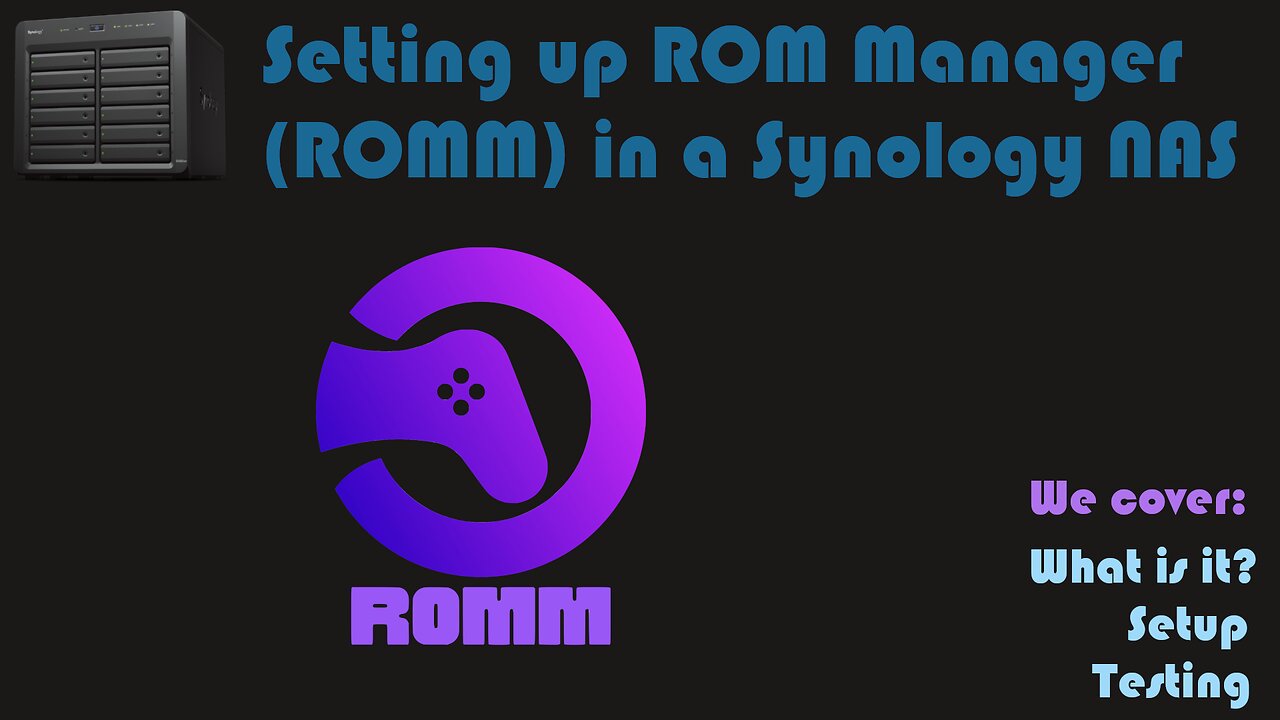 Installing RomManager ROMM in a Synology NAS [Video Request]