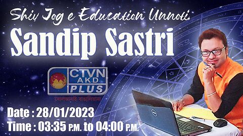 SANDIP SASTRI (Astrology) CTVN_28_01_2023- 03:35 PM