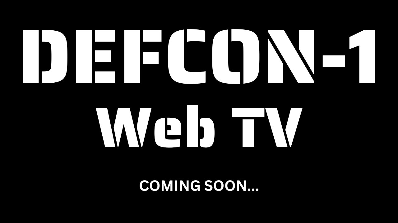 DEFCON-1 Web TV - Official Trailer