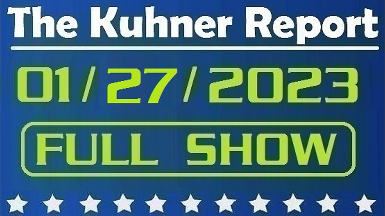 The Kuhner Report 01/27/2023 [FULL SHOW] Joe Biden's recent appearances and statements raise questions about his mental state. Also, Pfizer caught planning to mutate viruses for profit