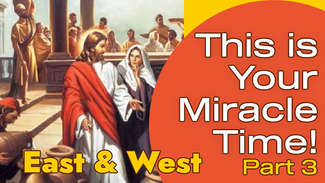 This is Your Miracle Time, Part 3